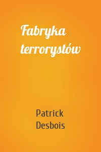 Fabryka terrorystów