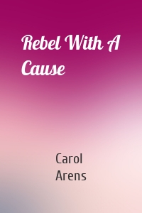 Rebel With A Cause