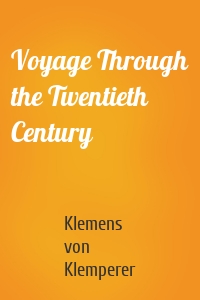 Voyage Through the Twentieth Century