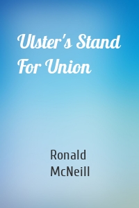 Ulster's Stand For Union