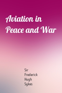 Aviation in Peace and War