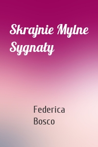 Skrajnie Mylne Sygnały