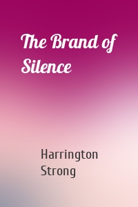 The Brand of Silence