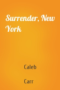 Surrender, New York
