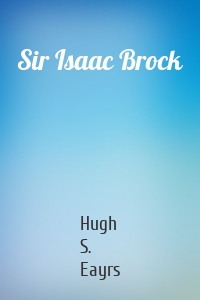 Sir Isaac Brock