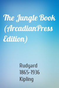 The Jungle Book (ArcadianPress Edition)