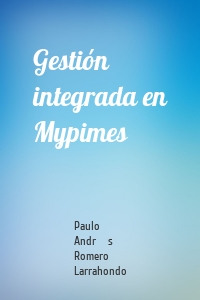 Gestión integrada en Mypimes