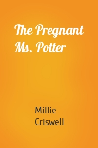 The Pregnant Ms. Potter