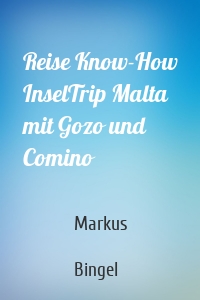 Reise Know-How InselTrip Malta mit Gozo und Comino