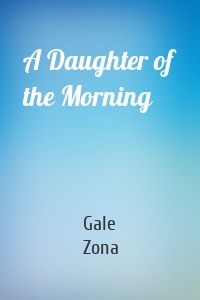 A Daughter of the Morning