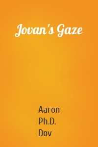 Jovan's Gaze