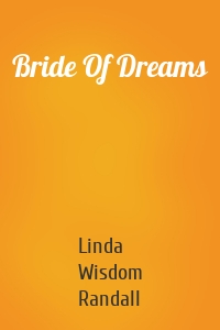 Bride Of Dreams