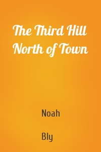 The Third Hill North of Town