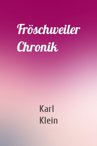 Fröschweiler Chronik