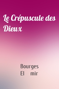 Le Crépuscule des Dieux