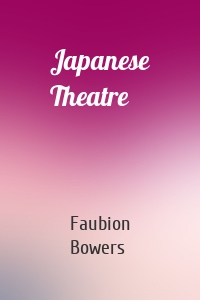 Japanese Theatre