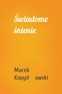 Świadome śnienie