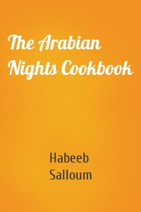 The Arabian Nights Cookbook