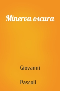 Minerva oscura