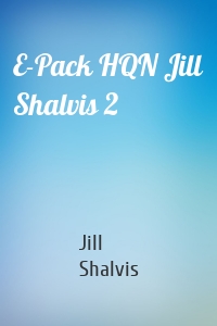 E-Pack HQN Jill Shalvis 2
