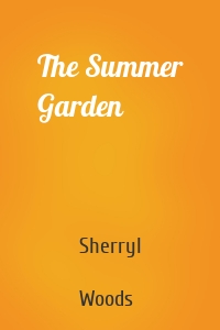 The Summer Garden