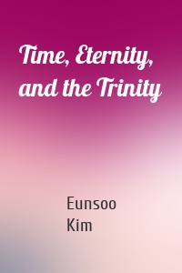 Time, Eternity, and the Trinity