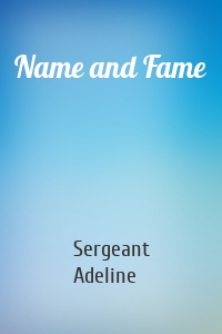 Name and Fame