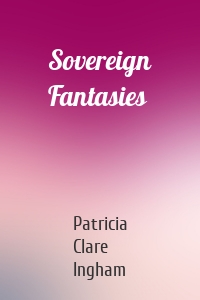 Sovereign Fantasies