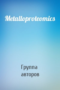 Metalloproteomics