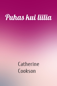 Puhas kui liilia