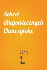 Sekret długowiecznych Chińczyków