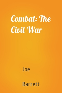 Combat: The Civil War