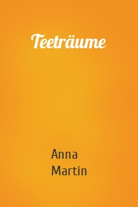 Teeträume