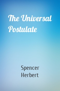 The Universal Postulate