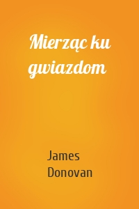 Mierząc ku gwiazdom