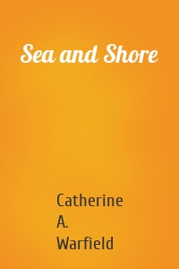 Sea and Shore