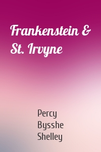 Frankenstein & St. Irvyne