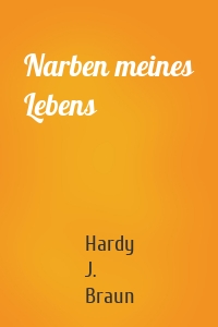 Narben meines Lebens