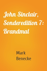 John Sinclair, Sonderedition 7: Brandmal