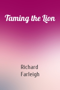 Taming the Lion
