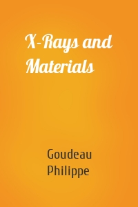 X-Rays and Materials