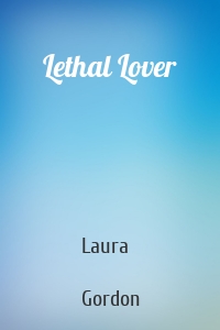 Lethal Lover