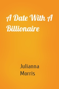 A Date With A Billionaire
