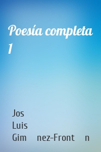 Poesía completa 1