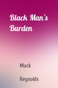 Black Man's Burden