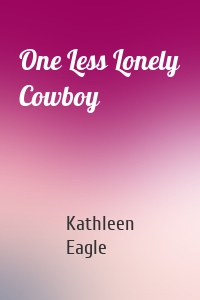 One Less Lonely Cowboy