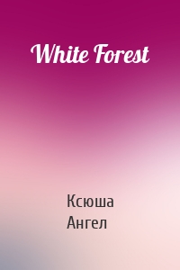 White Forest