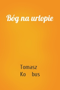 Bóg na urlopie