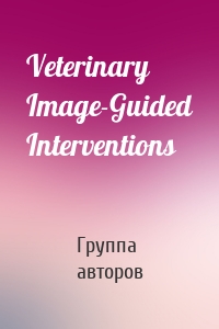 Veterinary Image-Guided Interventions