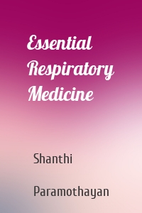 Essential Respiratory Medicine